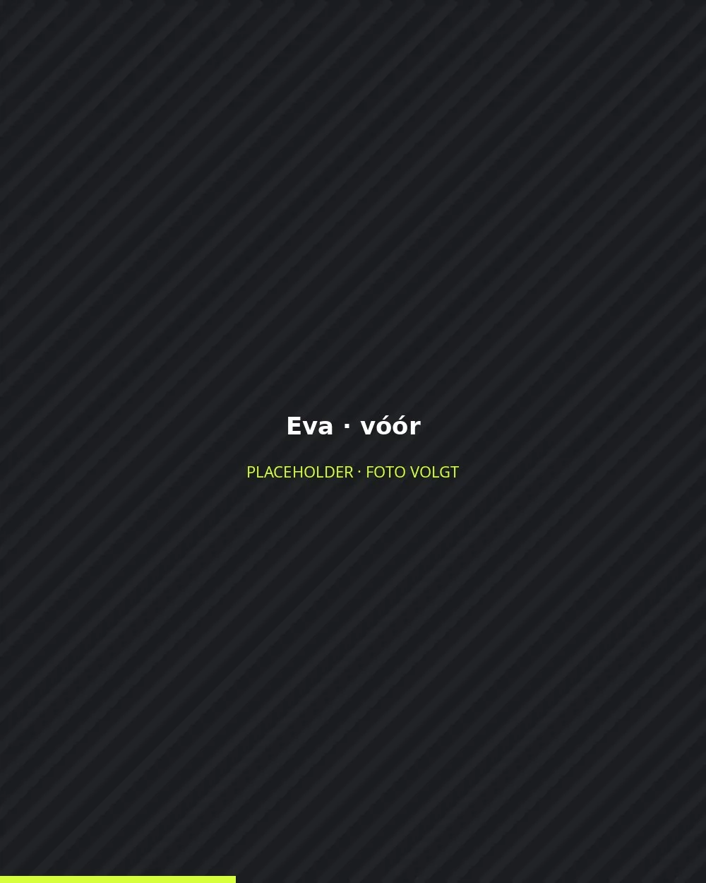 Eva vóór het traject