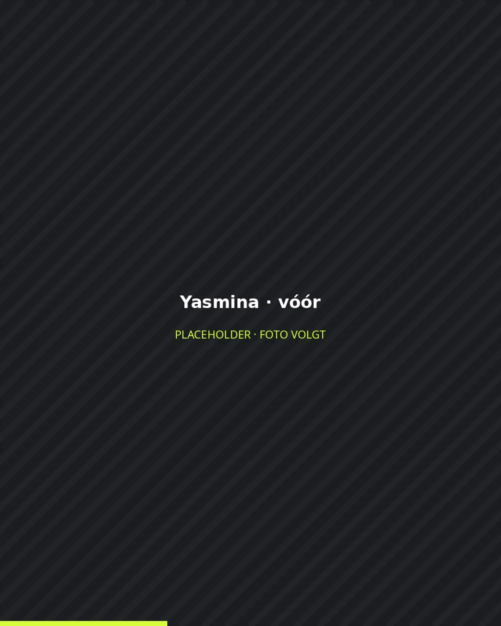 Yasmina vóór het traject